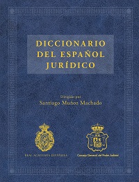 Diccionario del español jurídico (RAE y CGPJ)