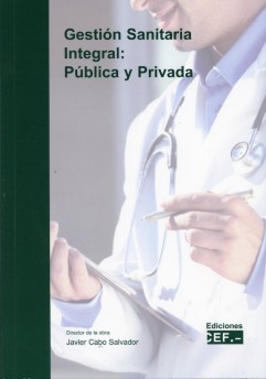 Gestion Sanitaria Integral: Publica y Privada