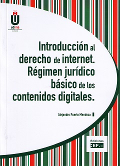 Introduccin al derecho de internet. Rgimen jurdico bsico de los contenidos digitales