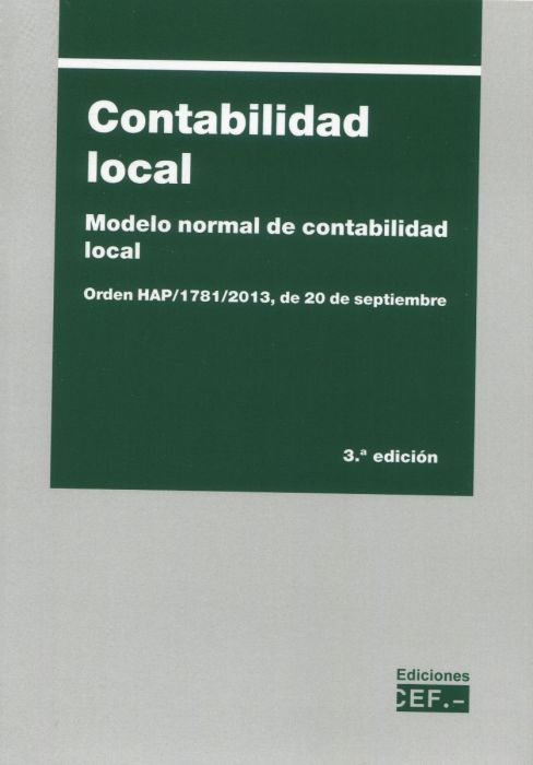 Contabilidad local . Modelo normal de contabilidad local .Orden HAP/1781/2013 de 20 de septiembre