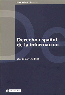 Derecho español de la informacion