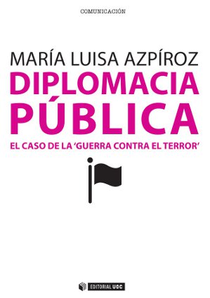 Diplomacia pública. El caso de la