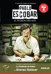 Pablo Escobar, el patrn del mal (La parbola de Pablo)