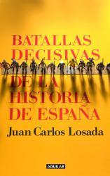 Batallas decisivas de la historia de Espaa