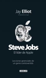 Steve Jobs. Lder de Apple. Lecciones gerenciales de un genio controvertido