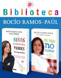 Biblioteca Roco Ramos-Pal (Pack 2 ebooks): Mi hijo no come + Nios desobedientes, padres desesperados