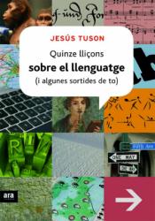 Quinze lliçons sobre el llenguatge (i algunes sortides de to)