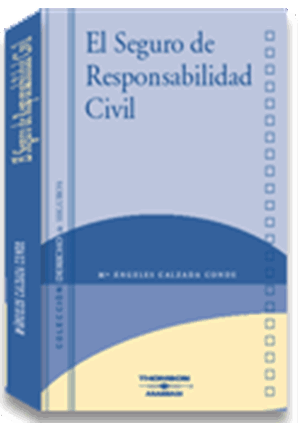 El Seguro de Responsabilidad Civil