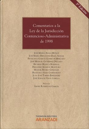 Comentarios a la ley de la jurisdicción contencioso-administrativa de 1998