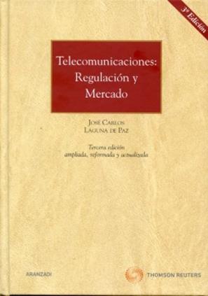Telecomunicaciones: regulación y mercado