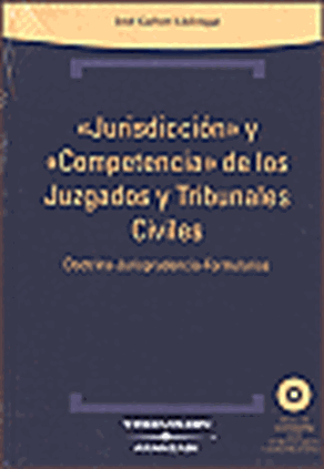 Jurisdiccion y Competencia De Los Juzgados y Tribunales Civiles.