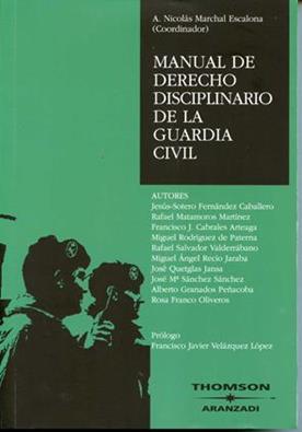Manual de derecho disciplinario de la guardia civil.