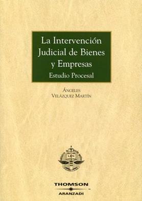 Intervencion judicial de bienes y empresas.