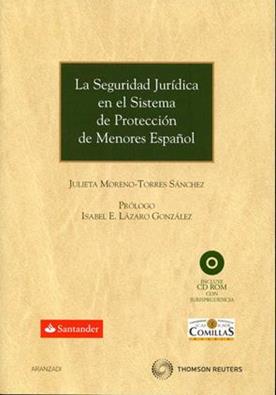 La seguridad juridica en el sistema de proteccion de menores español