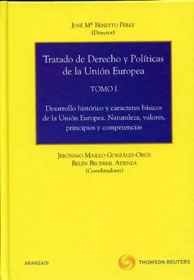 Tratado de Derecho y Politicas de la Union Europea Tomo I