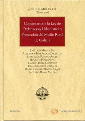 Comentarios a la ley de ordenacion urbanistica y proteccion  del medio rural de Galicia
