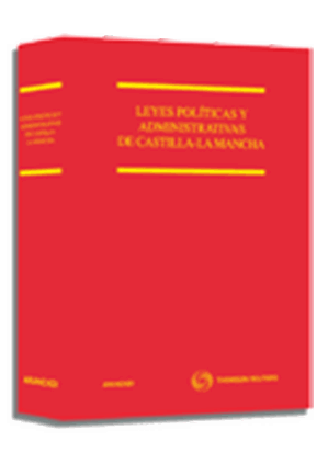 Leyes politicas y administrativas de Castilla- La Mancha