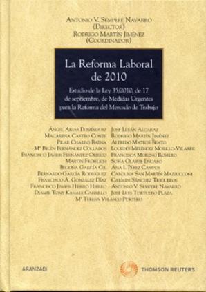 La Reforma Laboral  de 2010. Estudio de la ley 35/2010, de 17 de septiembre