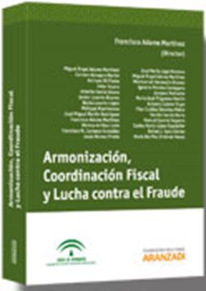 Armonizacin, coordinacin fiscal y lucha contra el fraude