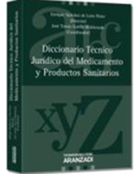 Diccionario Tcnico Jurdico del medicamento y productos sanitarios