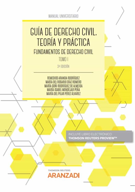 Guia de Derecho Civil. Teoria y Practica. Tomo I (Fundamentos de Derecho Civil)