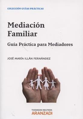 Mediacion Familiar. Guia Practica para Mediadores
