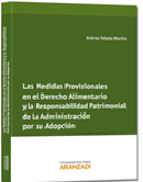 Las Medidas Provisionales en el Derecho Alimentario y la Responsabilidad Patrimonial de la Administracion por su Adopcion