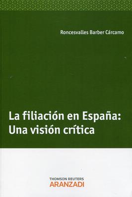 La filiacion en España: Una vision critica