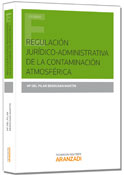 Regulacion juridico-administrativa  de la contaminacion atmosferica