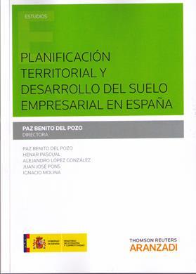 Planificacion territorial y desarrollo del suelo empresarial en España