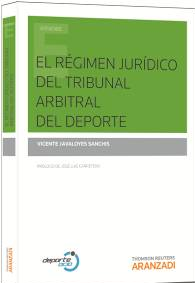 El regimen juridico del Tribunal arbitral del deporte