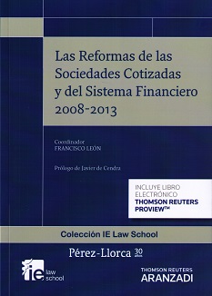 Las Reformas de las Sociedades Cotizadas y del Sistema Financiero 2008-2013