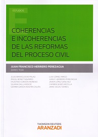 Coherencias e incoherencias de las reformas del proceso civil