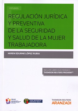 Regulacin jurdica y preventiva de la seguridad y salud de la mujer trabajadora