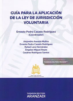 Guia para la aplicacion de la ley de jurisdiccion voluntaria