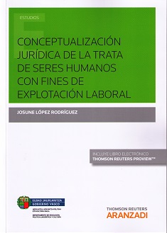 Conceptualizacin juridica de la trata de seres humanos con fines de explotacion laboral