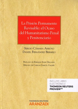 La prisin permanente revisable: el ocaso del humanitarismo penal y penitenciario