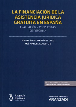 Financiación de la asistencia jurídica gratuita en España. Evaluación y propuestas de reforma expres