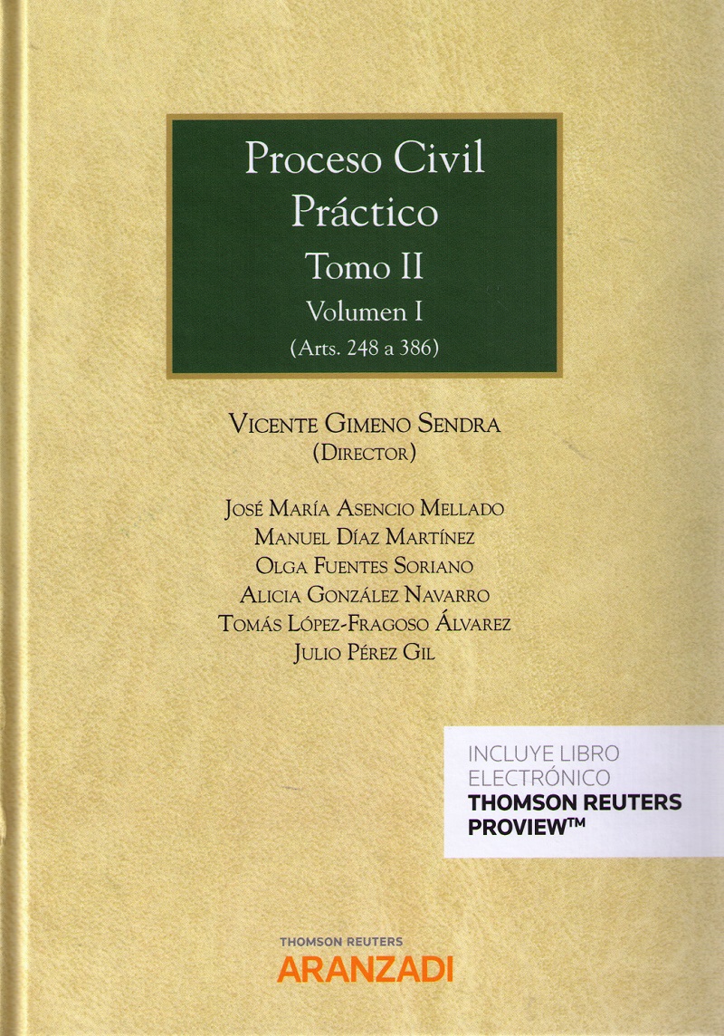 Proceso civil practico. Tomo II. Volumen I-II