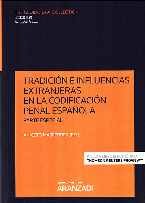 Tradición  e influencias extranjeras en la Codificación penal española. Parte especial