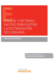 Polcia y vctimas: pautas para evitar la victimizacin secundaria