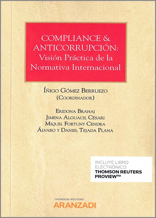 Compliance & anticorrupcin: visin prctica de la normativa internacional