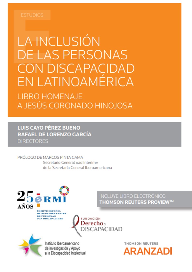 La inclusión de las personas con discapacidad en Latinoamericana. Libro homenaje a Jesús Coronado Hinojosa