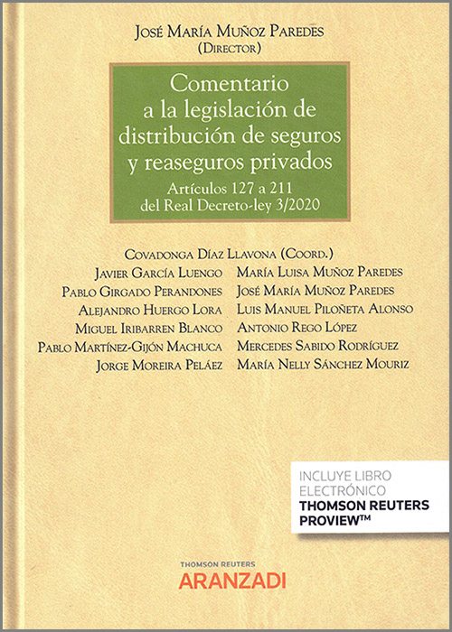 Comentario a la legislación de distribución de seguros y reaseguros privados. Art 127 a 211 del RDL 3/2020