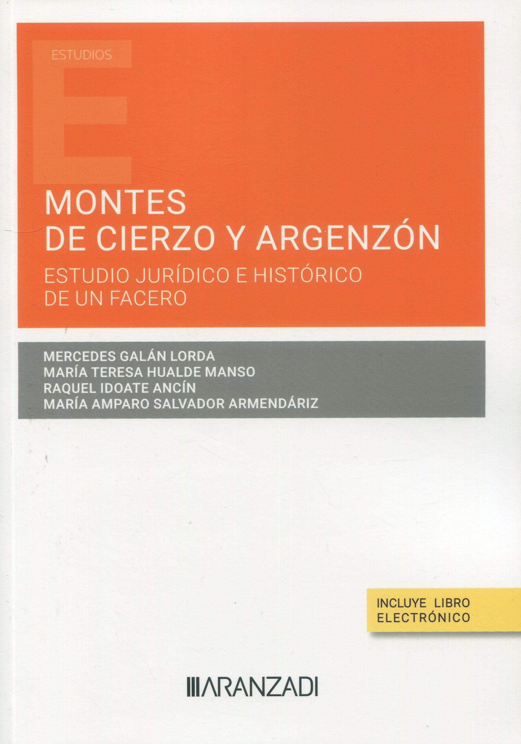 Montes del Cierzo y Argezn. Estudio jurdico e histrico de un facero