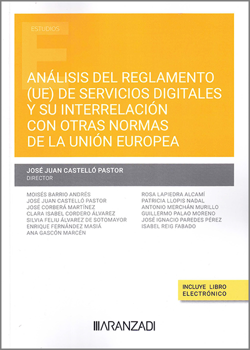 Anlisis del Reglamento (UE) de servicios digitales y su interrelacin con otras normas de la Unin Europea