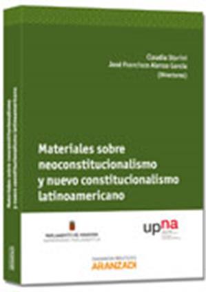Materiales sobre neoconstitucionalismo y nuevo constitucionalismo latinoamericano