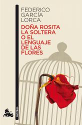 Doa Rosita la soltera o El lenguaje de las flores
