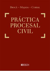 Práctica Procesal civil ( Biblioteca Digital Smarteca) Brocá Majada-Corbal