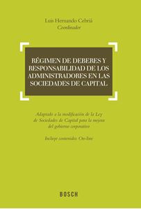 Régimen de deberes y responsabilidad de los administradores en las sociedades de capital